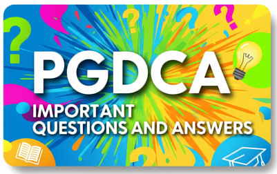 PGDCA imporent questions and answers
